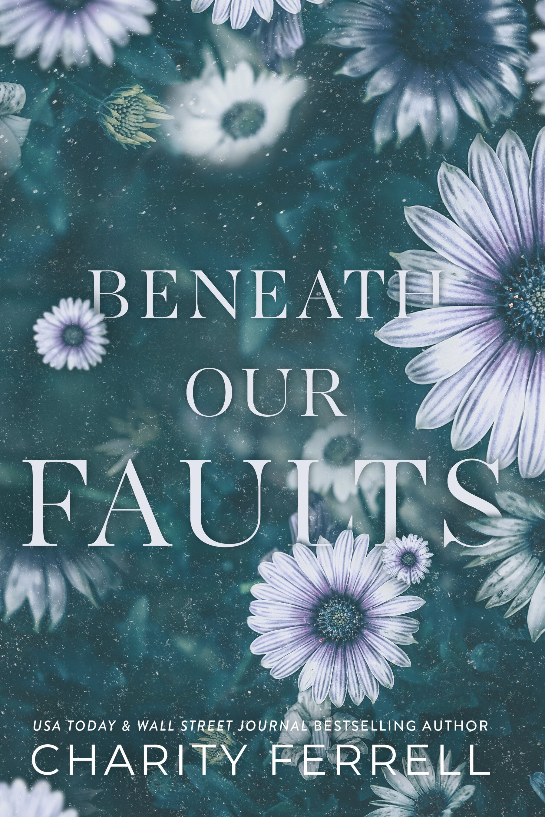 Beneath Our Faults (Beneath, #1)