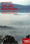 Zeit der Macheten...