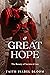A Great Hope: A Prequel to The Beauty Of Secrets & Lies Series