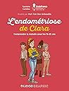 L'endométriose de Clara: Comprendre la maladie pour les 15-25 ans