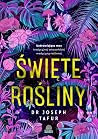 Święte rośliny. U...