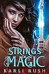 Strings of Magic