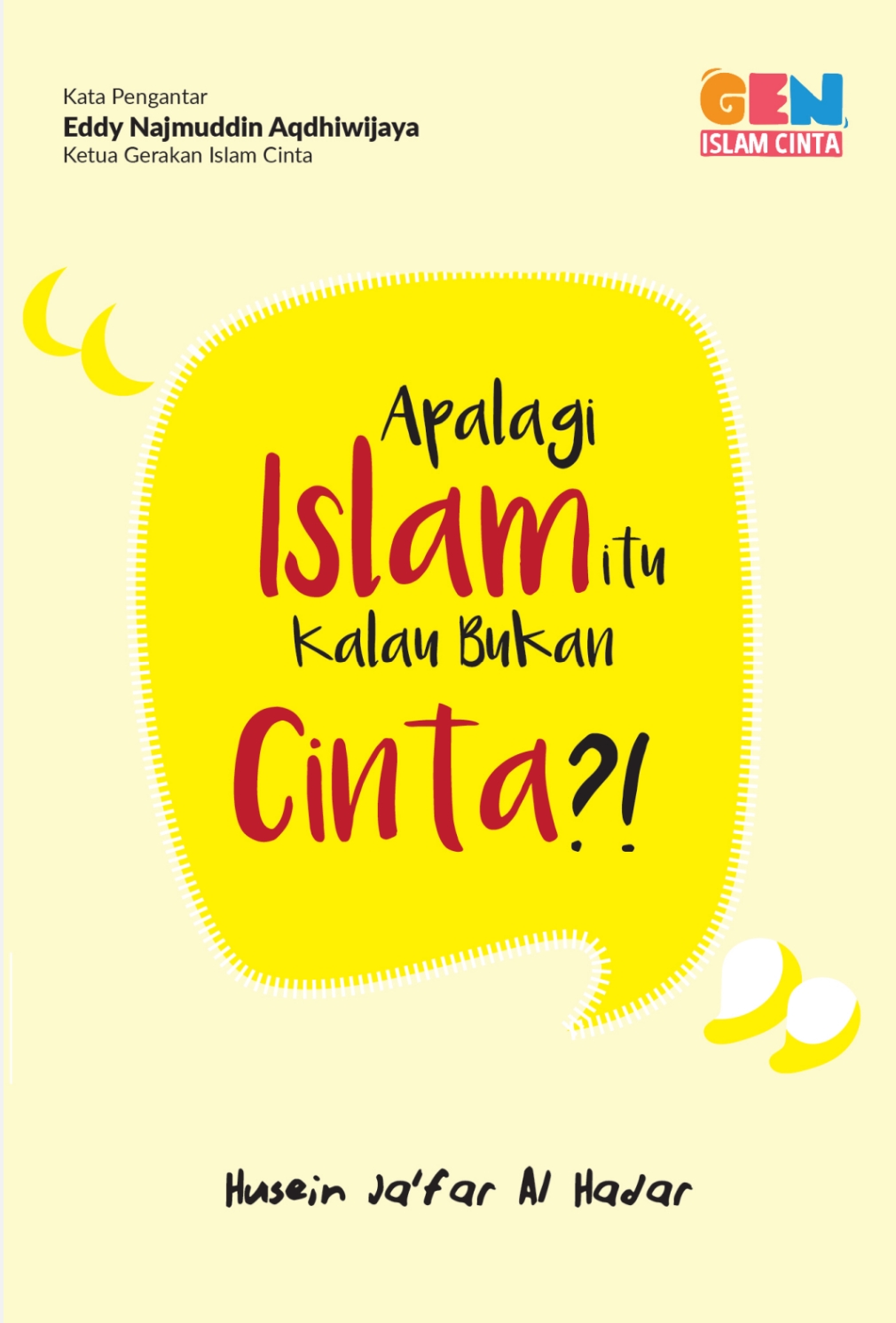 Apalagi Islam itu Kalau Bukan Cinta?!