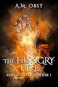 The Hungry Fire
