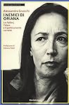 I nemici di Oriana. La Fallaci, l'islam e il politicamente corretto I nemici di Oriana. La Fallaci, l'islam e il politicamente corretto