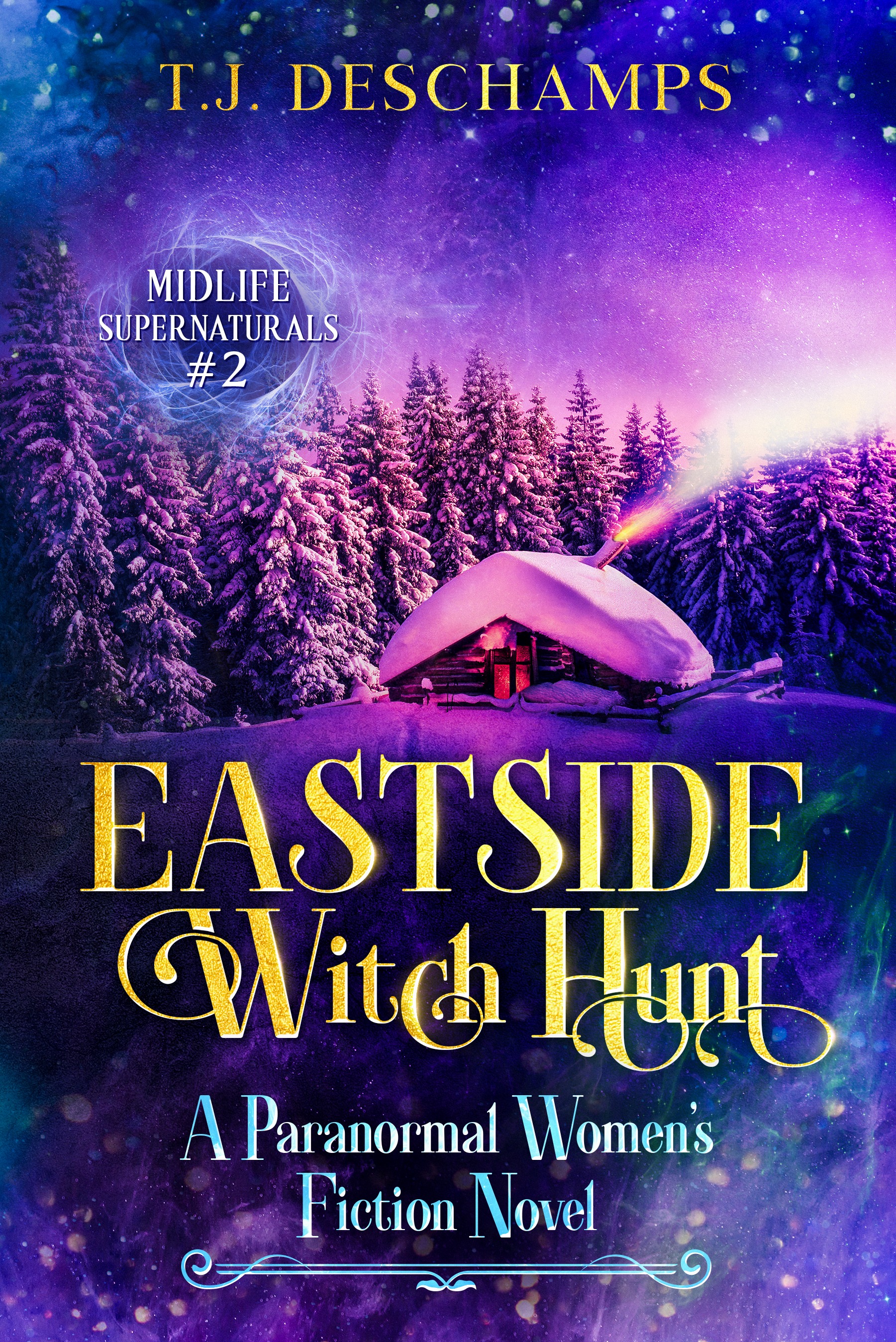 Eastside Witch Hunt (Midlife Supernaturals, #2)
