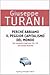 Perche abbiamo il peggior capitalismo del mondo by Giuseppe Turani