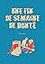 Une fin de semaine de bonté