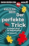 Der perfekte Tric...