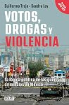 Votos, Drogas y V...