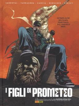 I figli di prometeo vol. 1 - Riunione di famiglia