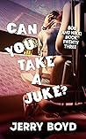 Can You Take a Juke?