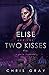 Elise and the Two Kisses