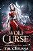 Wolf Curse (Midnight Wolf Curse #1)