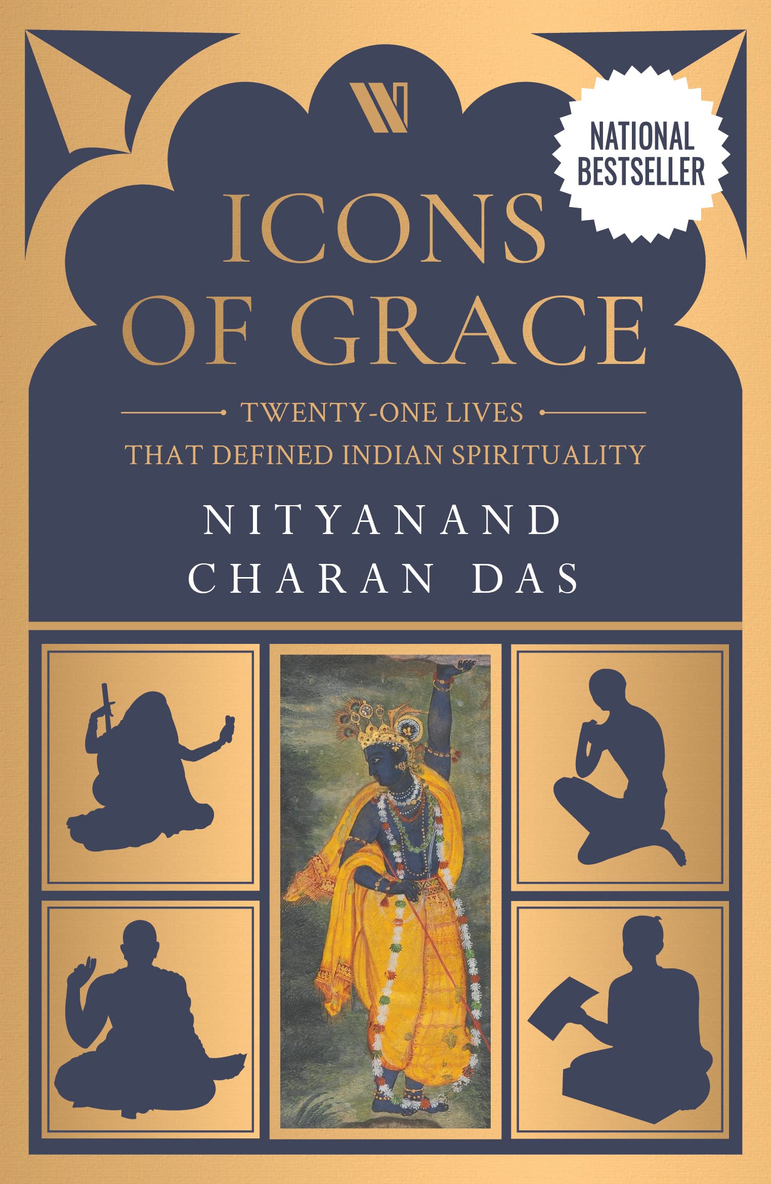 Icons of Grace: Twenty-one Lives that Defined Indian Spirituality (Kindle Edition)