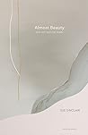 Almost Beauty: New and Selected Poems