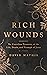 Rich Wounds: The Countless Treasures of the Life, Death, and Triumph of Jesus