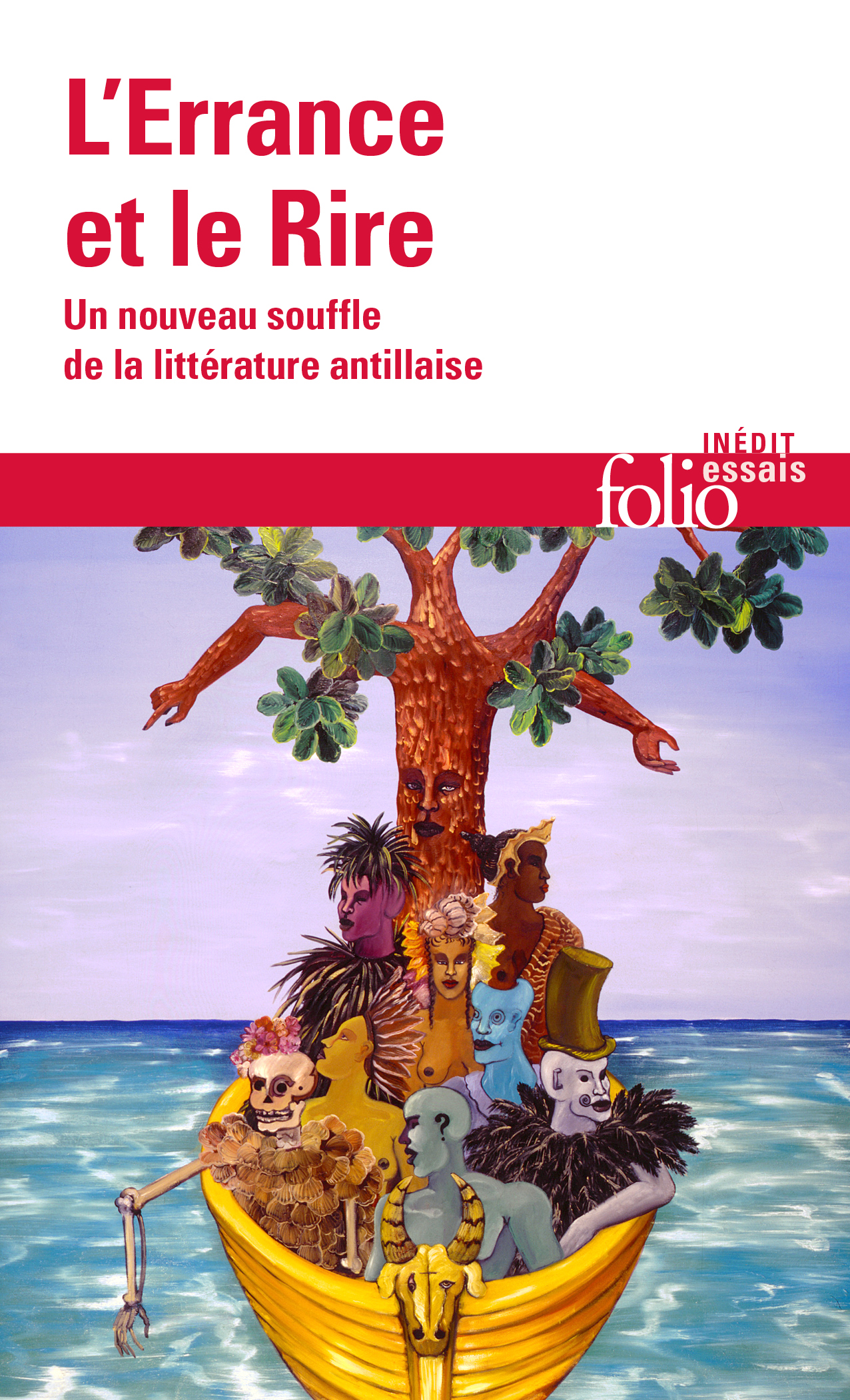 L'Errance et le Rire: Un nouveau souffle de la littérature antillaise (Paperback)