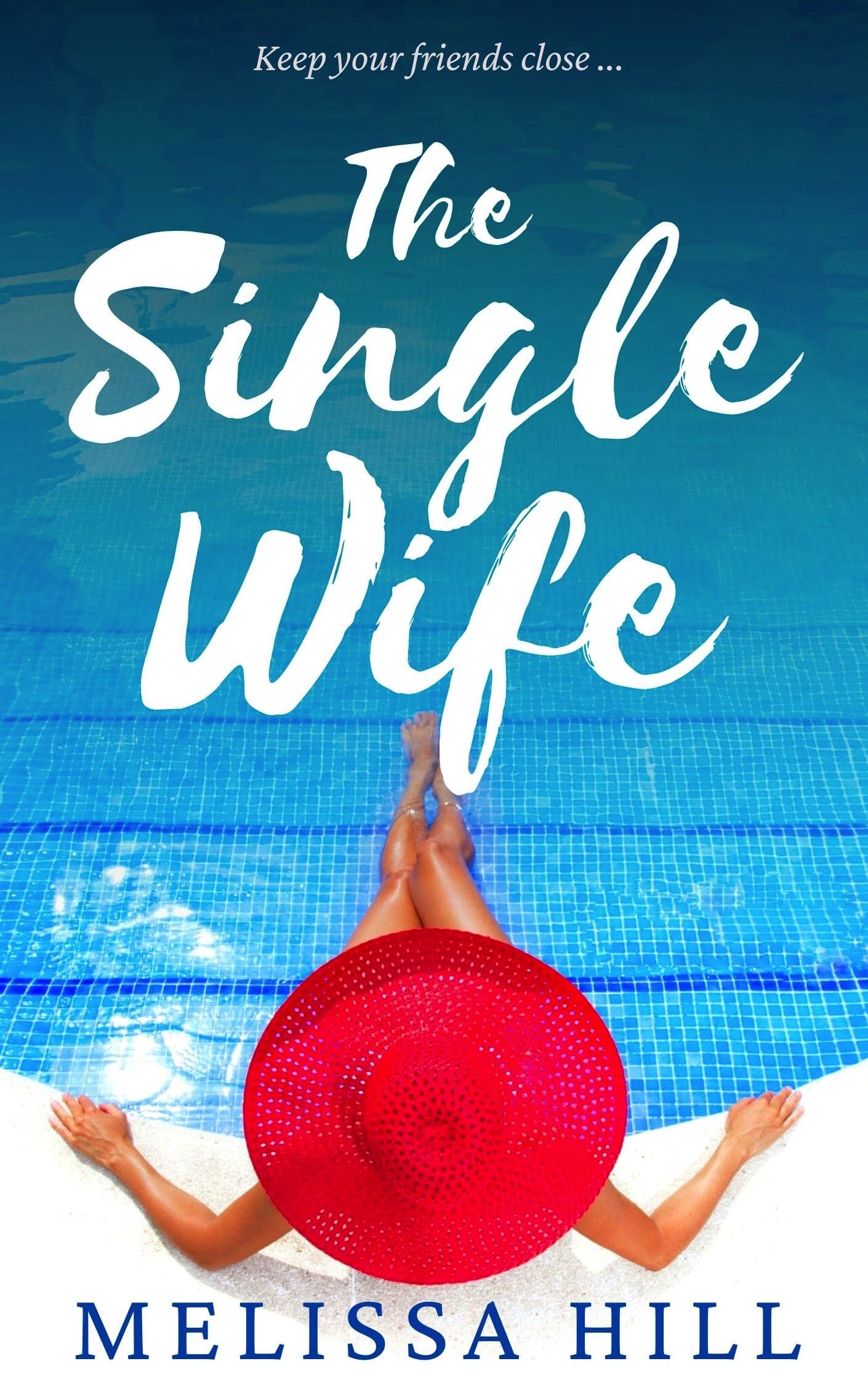 The Single Wife (Kindle Edition)