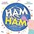 Ham Ham