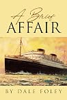 A Brief Affair A Brief Affair