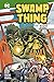 Swamp thing - nuove radici