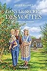 Dans le secret des voûtes - Tome 3: Le temps des trahisons (French Edition)