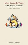 Book cover for Una banda di idioti (Gli alianti)
