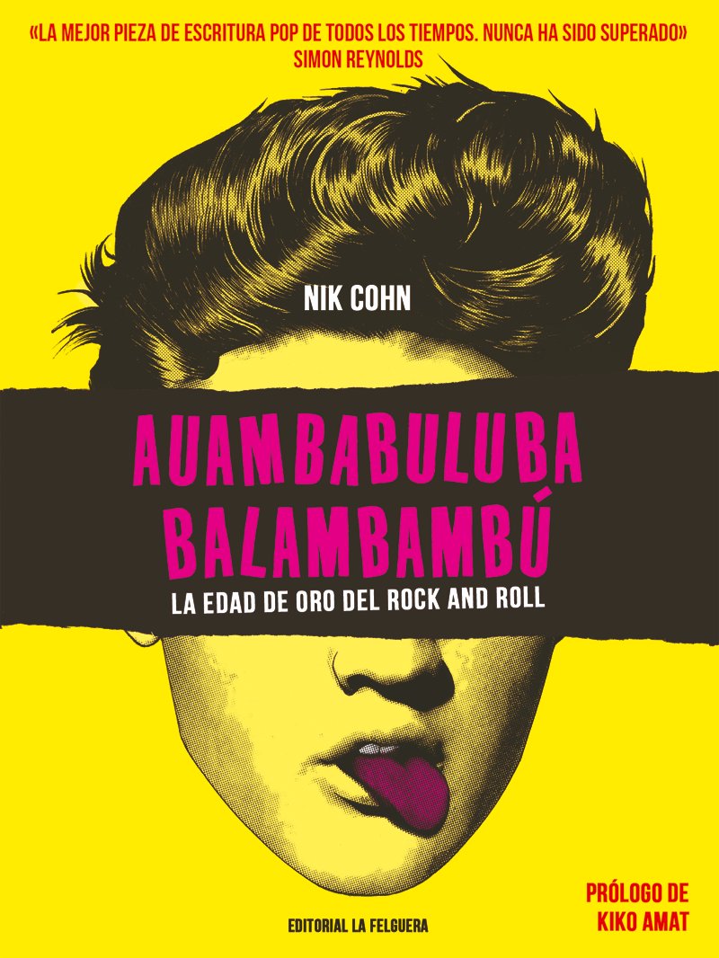 Auambabuluba balambambú. La edad de oro del rock and roll