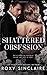 Shattered Obsession (Dark Obsession)