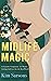 Midlife Magic : A Cannabis Companion for Women Seeking Self-Care for the Real World