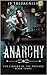 Anarchy (The Library of the Profane #3)