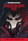 Overwatch: Code of Violence