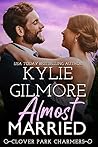 Almost Married (Clover Park Charmers, #2)