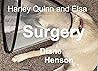 Surgery (The Adventures of Harley Quinn and Elsa Book 5)