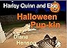 Halloween Pup-kin by Diane Henson