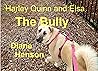 The Bully by Diane Henson