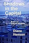 Shadows in the Capital by Diane Henson