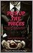 PICK UP THE PIECES (Magic O...