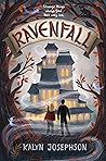 Ravenfall by Kalyn Josephson