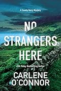No Strangers Here (County Kerry Mystery, #1)