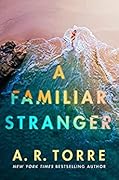 A Familiar Stranger 
