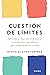 Cuestión de límites (Edición mexicana) (Spanish Edition)