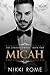 Micah (The Corsetti Empire, #2)