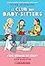 Le Club des Baby-Sitters  by Raina Telgemeier