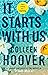 It Starts with Us by Colleen Hoover