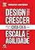 Design para Crescer: Aprend...