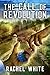 The Call of Revolution by Rachel White