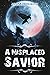 A Misplaced Savior