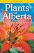 Plants of Alberta by France Royer